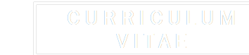 CURRICULUM VITAE